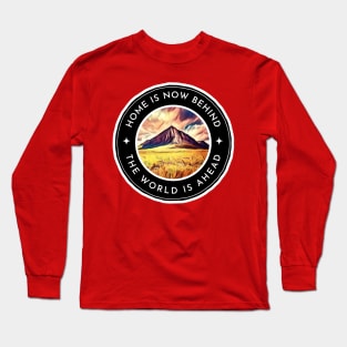 Home Is Now Behind - The World Is Ahead - Mountain Range - Black - Fantasy Long Sleeve T-Shirt